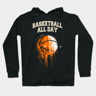 Baketball All Day Hoodie